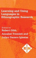 Robert Gibb (U. A.) | Learning And Using Languages In Ethnographic Research