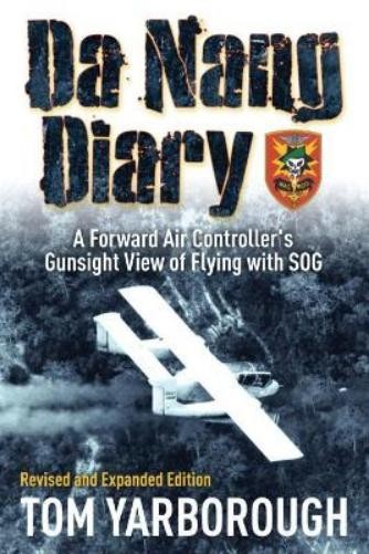 Tom Yarborough Da Nang Diary (Tascabile)