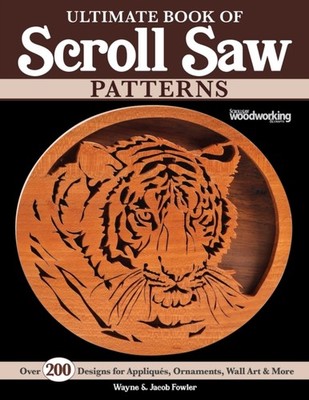 Ultimate Book of Scroll Saw Patterns by Jacob Fowler (Paperback Book)