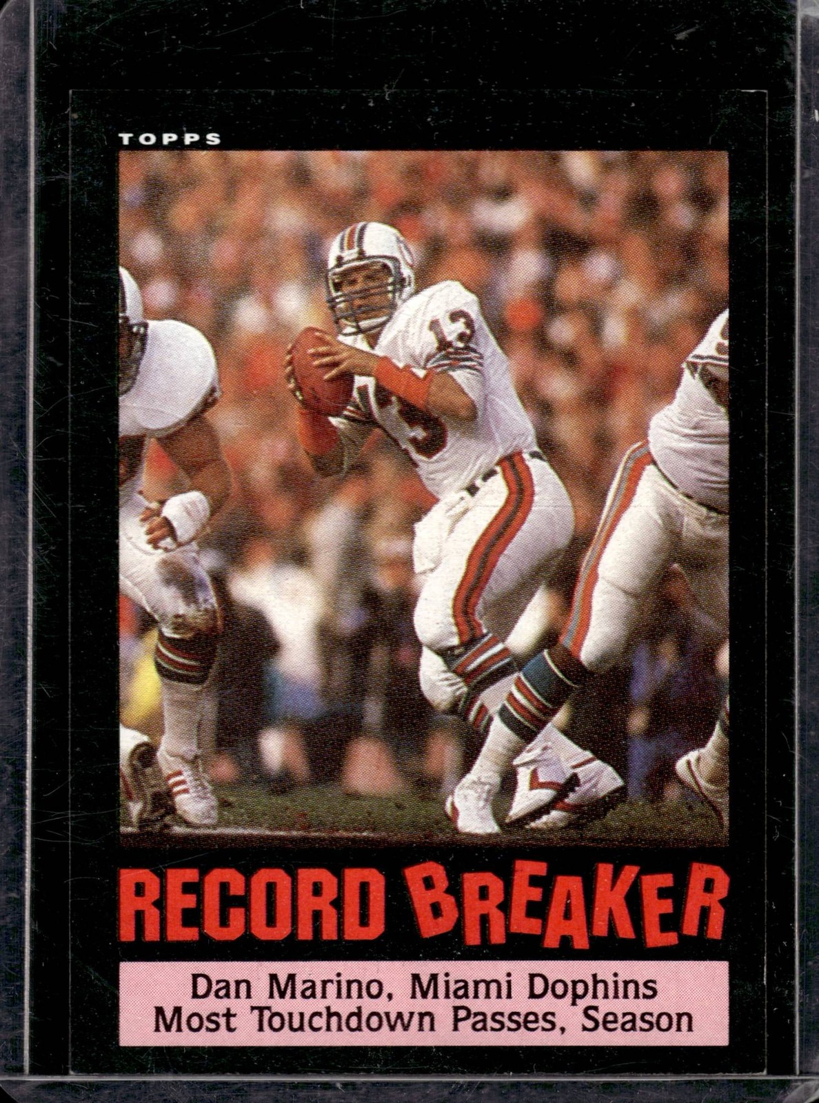1985 Topps Dan Marino #4 - Record Breaker Miami Dolphins