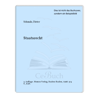 Schmalz, Dieter: Staatsrecht