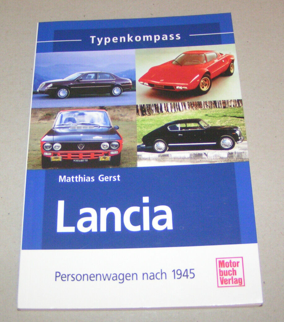 Lancia - Passenger Car After 1945 - Type Compass - Chronicle By Matthias Gerst