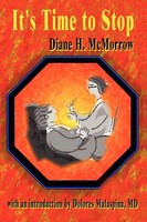 Diane H. Mcmorrow | It's Time To Stop | Taschenbuch | Englisch (2002)