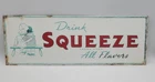 Vintage Drink Squeeze Porcelain Enameled Metal Sign