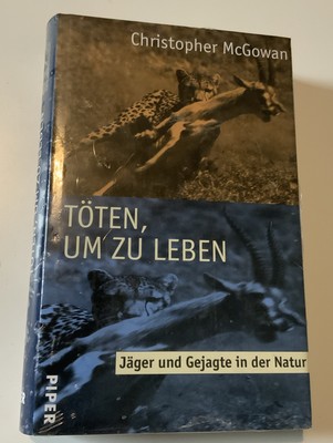 Christopher McGowan   Töten, um zu leben