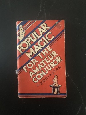 Rare Vintage Magic Book - Popular Magic For The Amateur Conjuror By Zodiastar