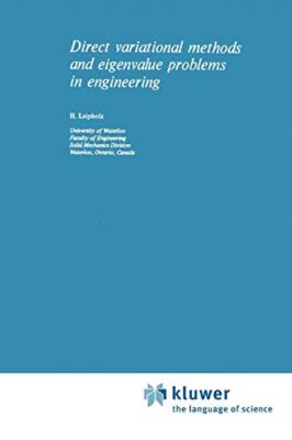 Direct Variational Methods and Eigenvalue Problems in Engineering, Leipholz-,