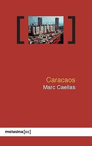 Caracaos. NUEVO. Envío URGENTE. HISTORIA (IMOSVER) - Caellas, Marc
