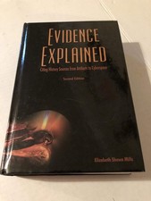Evidence Explained: Citing History Sources from Artifacts to Cyberspace, 2nd...