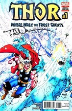 THOR #1 WHERE WALK THE FROST GIANTS SIGNED BY ARTIST TODD NAUCK