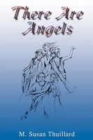 M. Susan Thuillard | There Are Angels | Taschenbuch | Englisch (2003)