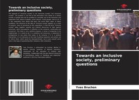 Yves Bruchon | Towards An Inclusive Society, Preliminary Questions | Taschenbuch