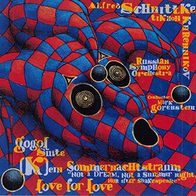 Schnittke: Gogol Suite; (K)ein Sommernachtstraum / Khrennikov: Love for Love