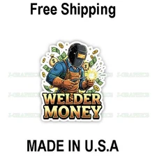 Welder Money Weld Welding Vinyl Decal Sticker A