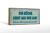 Holzschild Spruch 27X10 Cm Die KüChe Sieht Aus Wie Sau Deko Schild Wooden Sign
