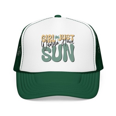 Girl Just Wanna Have Sun Foam Trucker Hat | eBay