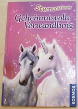 Sternenschweif Band 1 Geheimnisvolle Verwandlung von Linda Chapman