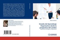 Estudio Del Aprendizaje Organizativo Desde La Perspectiva Del Cambio Nekane Aram