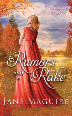 Rumors and a Rake (Inconveniently Wed) by Maguire, Jane