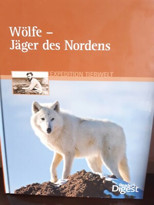 Wölfe - Jäger des Nordens- Reader´s Digest