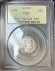1915 ~ Barber Quarter ~ old PCGS MS61 OGH ~ Looks MS63 ~ CHOICE Original ~ FRESH