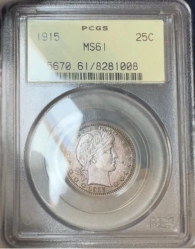 1915 ~ Barber Quarter ~ old PCGS MS61 OGH ~ Looks MS63 ~ CHOICE Original ~ FRESH
