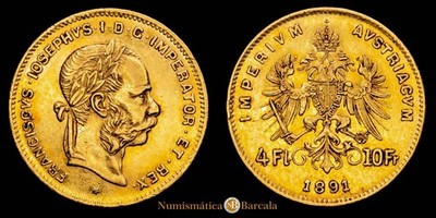 Francisco José I 4 Fl. - 10 Fr (3,22 gg) 1891 ÖSTERREICH Friedberg 503. Herin...
