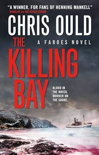 The Killing Bay : A Faroes Novel Chris Ould - Image 4
