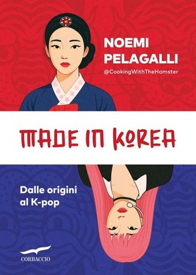Buch - Pelagalli Noemi - Made In Korea. Von den Ursprüngen zum K-Pop - Raben