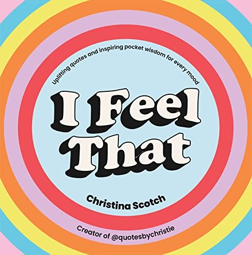 Christina Scotch - I Feel That Uplifting Quotes And Inspiring Pocket - G245Z-image