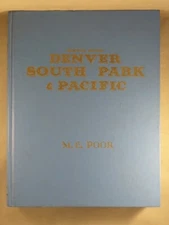 Denver South Park & Pacific by M.C. Poor, 1976 Reprint, Railroads, Trains, HC