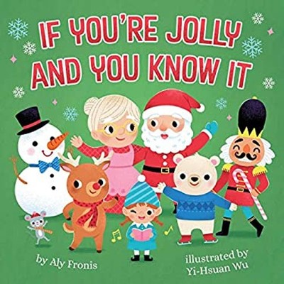 If You're Jolly and You Know It Board Books Aly Fronis