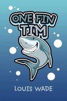 Louis Wade | One Fin Tim | Taschenbuch | Englisch (2020) | Westbow Press