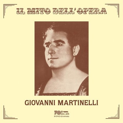 GIOVANNI MARTINELLI Il Mito Dell'opera (CD) (UK IMPORT)