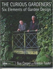 The Curious Gardeners' Six Elements of Garden Design Gordon, Coop