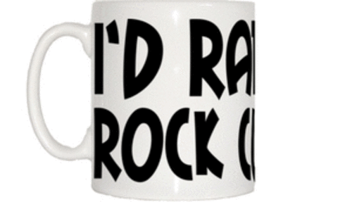 I'd Rather Be Rock Climbing Mug