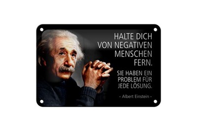 Blechschild Zitat 12x18 cm Einstein Halte dich von negativen Menschen fern Deko