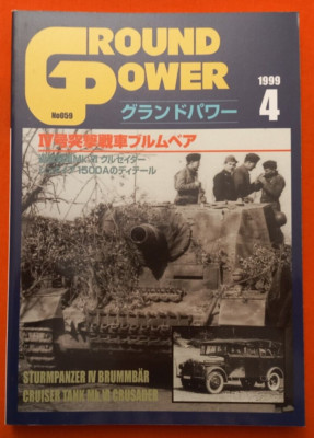 Ground Power 059 4-1999, STURMPANZER IV BRUMMBÄR - CRUISER TANK Mk.VI CRUSADER