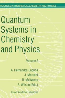 Quantum Systems in Chemistry and Physics : Granada, Spain, (1997) I.E. 1998, ...
