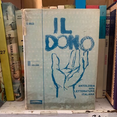 Anthologie der italienischen Literatur DAS GESCHENK zweiter Band