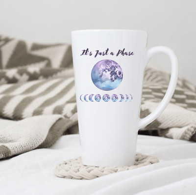 It's Just A Phase Coffee Tea Latte Mug Cup 17 Oz Ceramic White by Mugzan