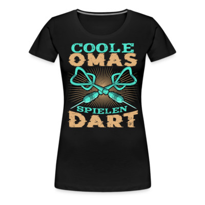 Coole Omas Spielen Dart Darts T-Shirt Spruch Dartspielerin Geschenk