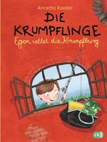 Annette Roeder / Die Krumpflinge 05 - Egon Rettet Die Krumpfburg9783570172629