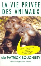 Cassette Video VHS La vie privée des animaux Patrick Bouchitey