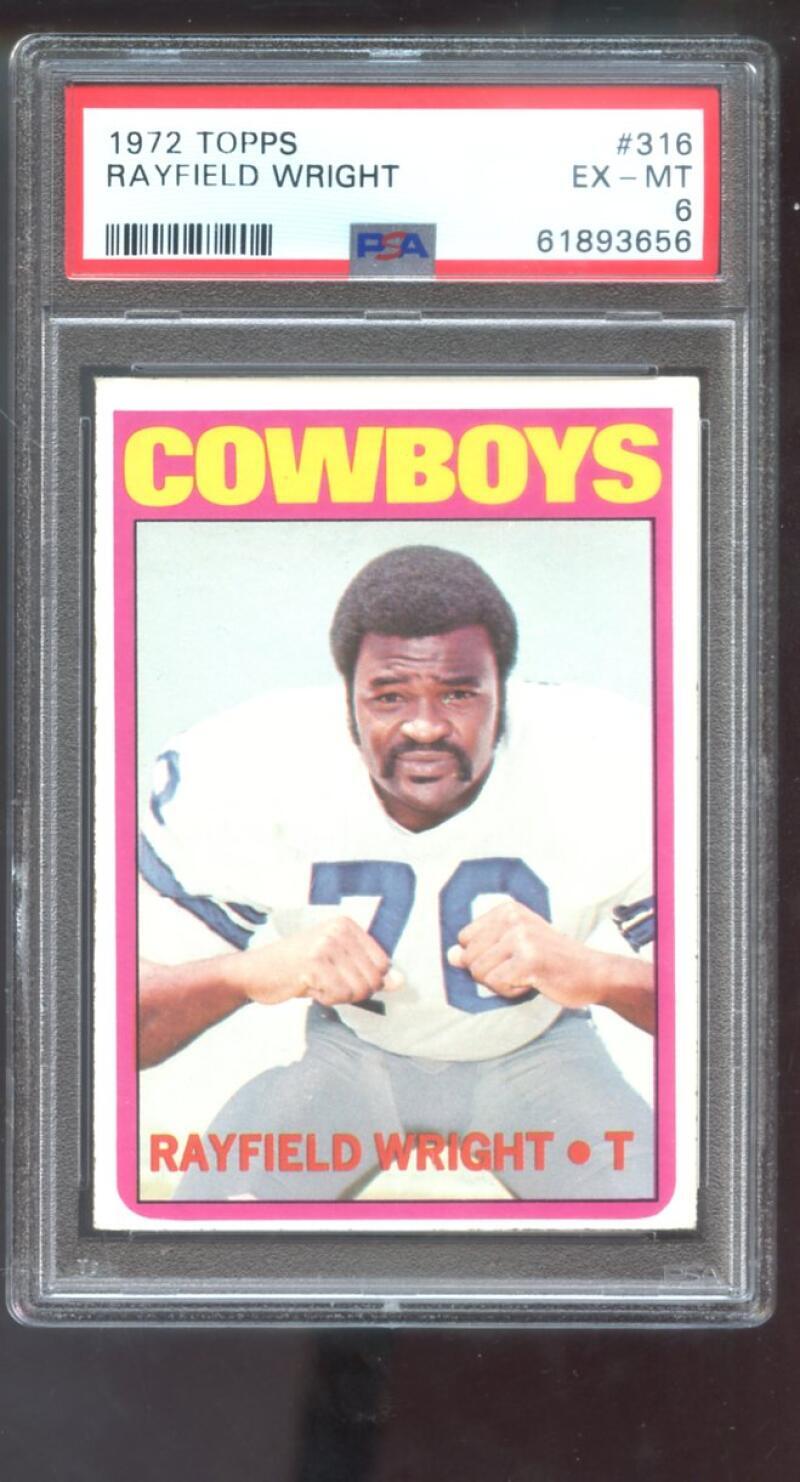 1972 Topps #316 Rayfield Wright ROOKIE RC PSA 6 Graded Football Card HIGH NUMBER