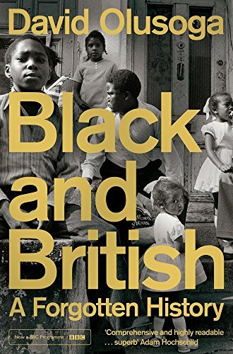 Black and British: A Forgotten History-David Olusoga, 9781447299769