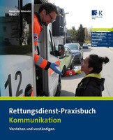 Rettungsdienst-Praxisbuch Kommunikation Verstehen Und VerstäNdigen. Nikendei