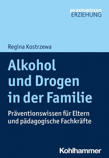 Regina Kostrzewa | Alkohol Und Drogen In Der Familie | Taschenbuch | Deutsch-image