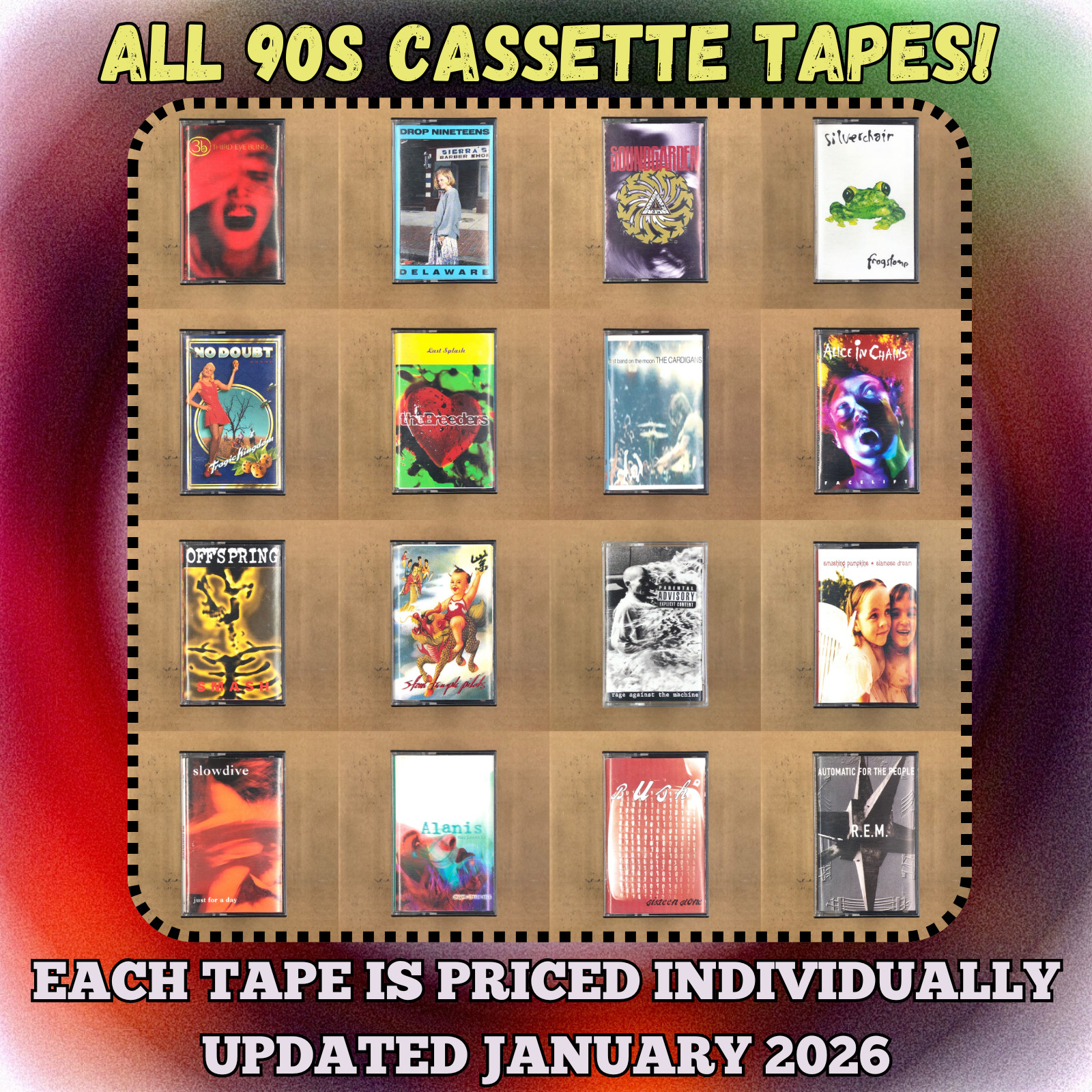 BUILD UR OWN CASSETTE LOT - ALL TAPES $5 AND UP - 90s GRUNGE PUNK METAL HITS!