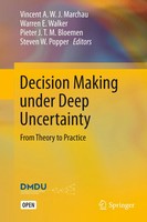 Vincent A. W. J. Marchau (U. A.) | Decision Making Under Deep Uncertainty | Buch